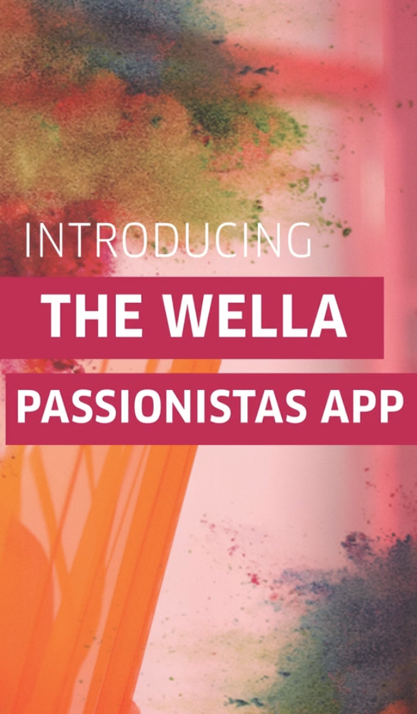 Watch the Wella Passionistas preview Wella Passionistas preview